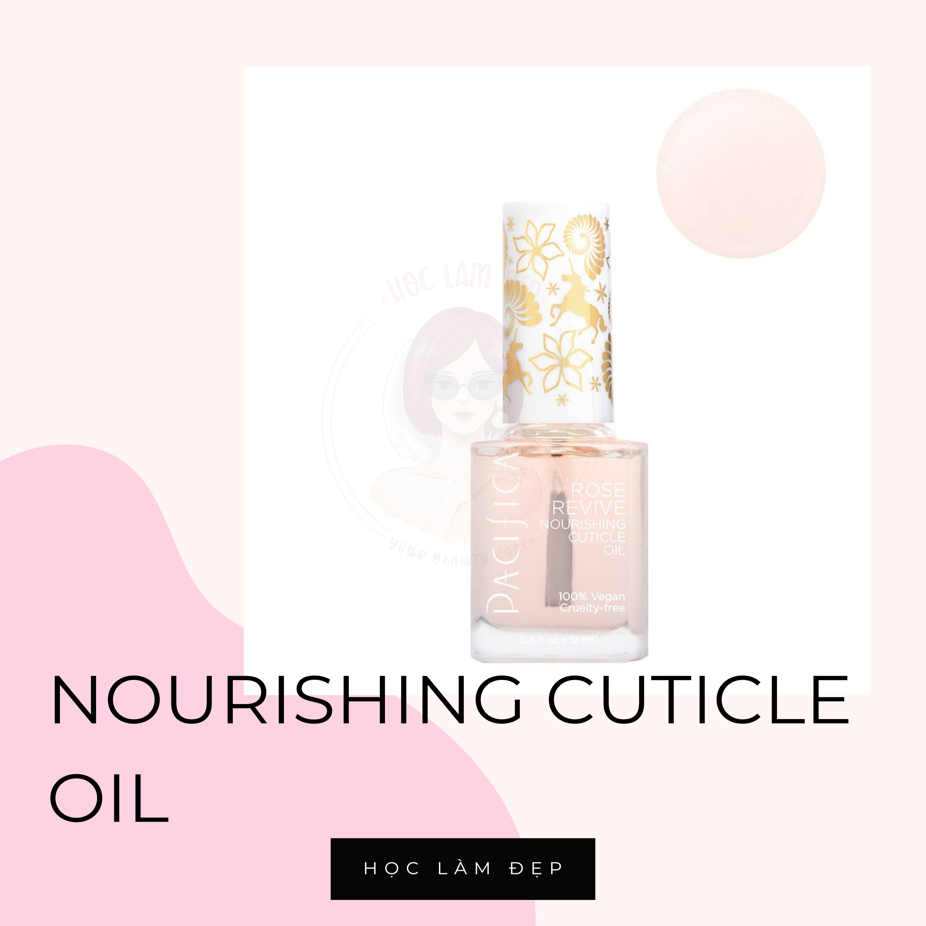 Dầu dưỡng móng tay Rose Revive Nourishing Cuticle Oil