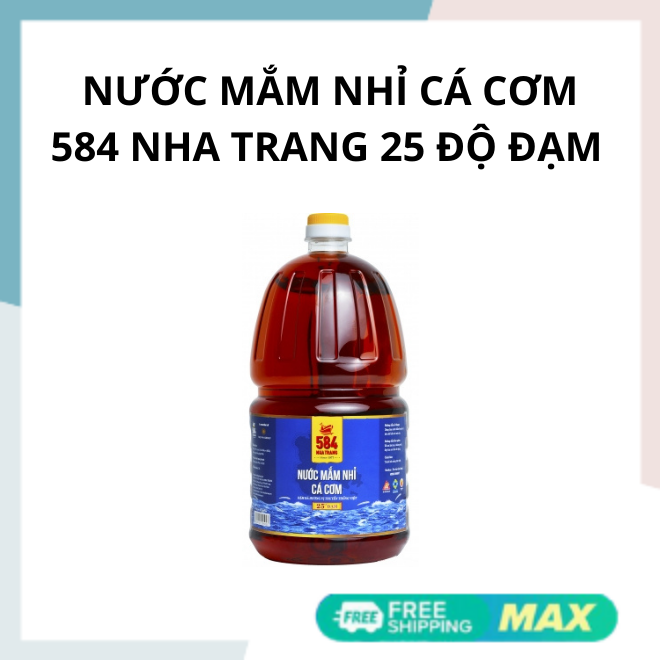 [HCM] NƯỚC MẮM NHỈ CÁ CƠM 584 NHA TRANG 25 ĐỘ ĐẠM 2 LÍT