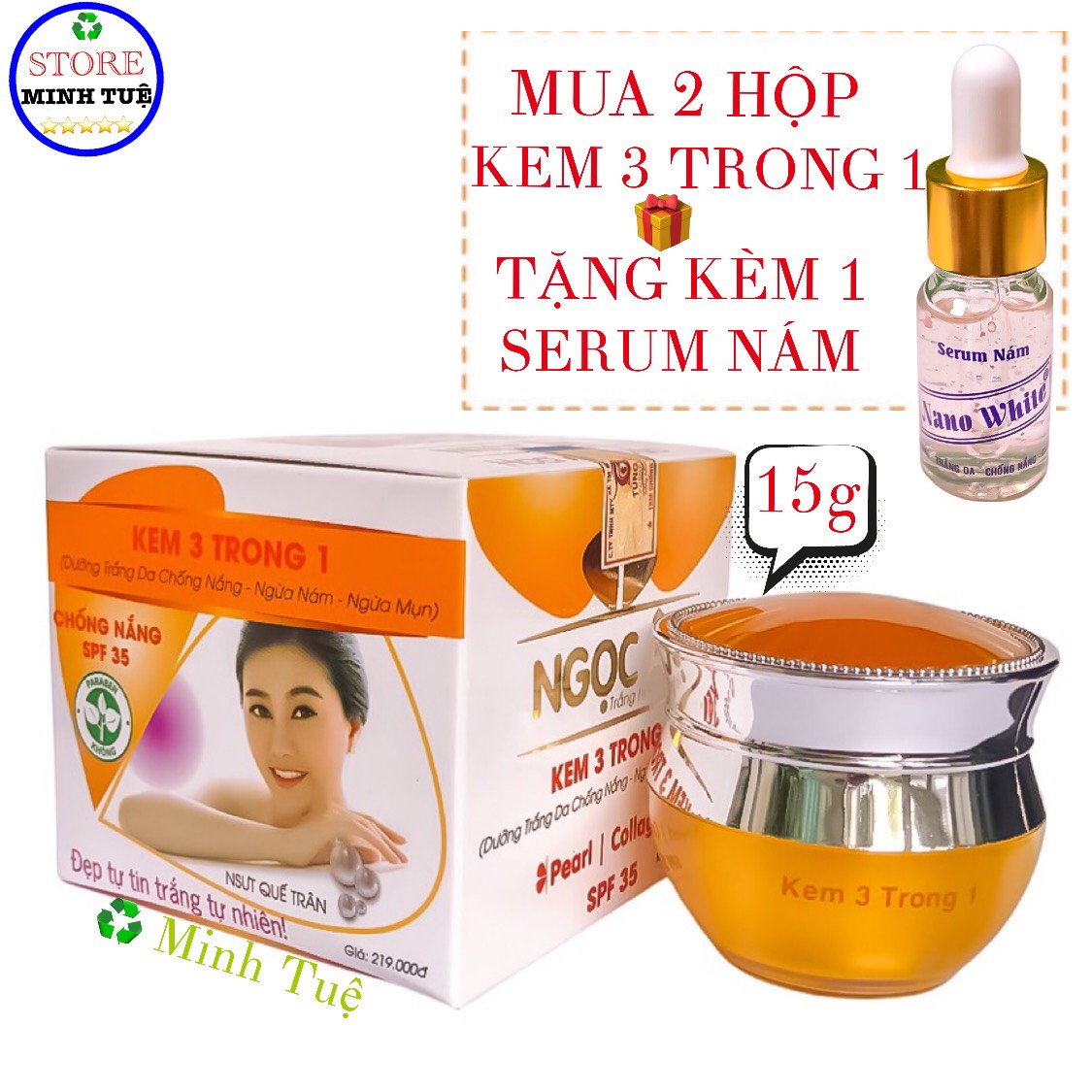 [HCM]Kem Ngừa Nám Ngọc Ân Ngừa Mụn Dưỡng Trắng Da Chống Nắng Trắng Hồng Như Ý (15g), mua 2 hộp kem tặng kèm 1 chai serum nám Nano White (10m)