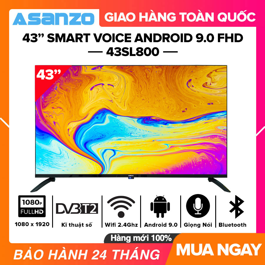 [Trả góp 0%][SẢN PHẨM MỚI] Smart Voice Tivi Asanzo 43 inch Full HD - Model 43SL800 Android 9.0 Điều khiển giọng nói RAM 1GB ROM 8GB Bluetooth Wifi 2.4GHz DVB-T2 Tivi Giá Rẻ - Bảo Hành 2 Năm