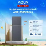 Tủ lạnh Aqua Inverter 318 lít AQR-T385FA(SL) - Freeship toàn quốc - Bảo hành 2 năm