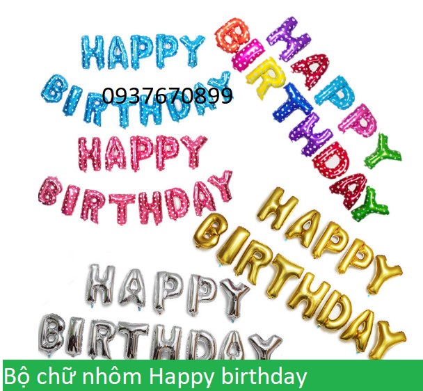 Bộ chữ Happy Birthday, bóng phao chữ sinh nhật HPBD, chữ béo chất lượng, trang trí sinh nhật bé trai, bé gái, người lớn