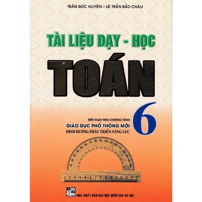 Sách - Tài Liệu Dạy - Học Toán 6 (Theo Chương Trình Giáo Dục Phổ Thông Mới)
