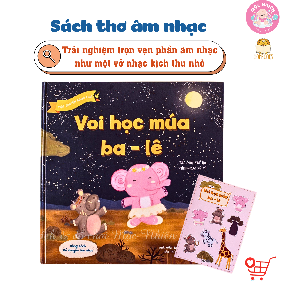 Sách Thơ Âm Nhạc - Cuốn Voi Học Múa Ba-lê - Sách bìa cứng tặng sticker và mã đăng nhập App Cảm thụ âm nhạc