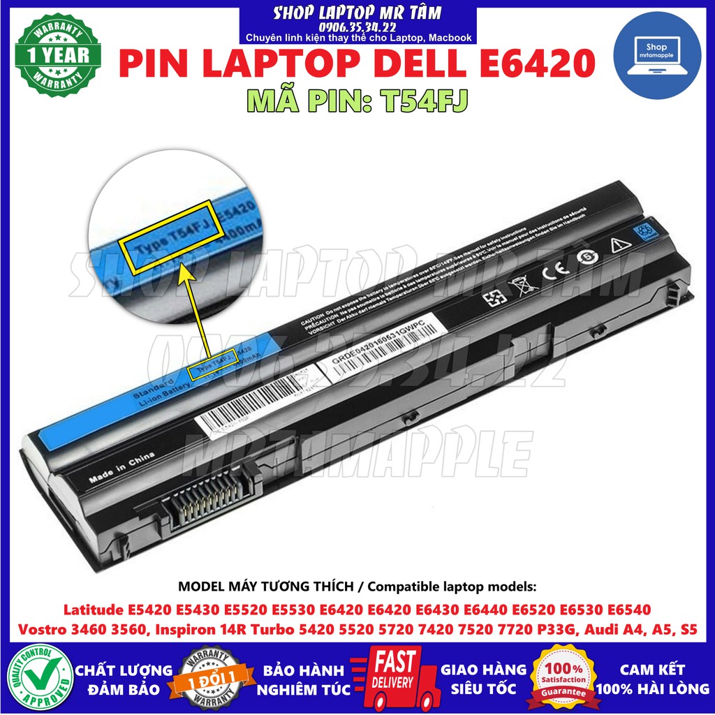 PIN LAPTOP DELL E5420 (T54FJ) - 6 CELL dành cho PIN LAPTOP DELL E6420 - 6 CELL dành cho Latitude E5420 E5430 E5520 E5530