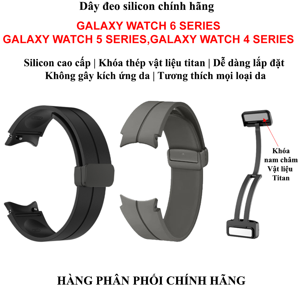 Dây đeo silicon khóa nam châm Titan chính hãng Galaxy Watch 6,Watch 5,Watch 4