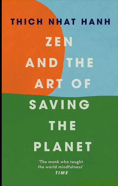 Zen and the Art of Saving the Planet