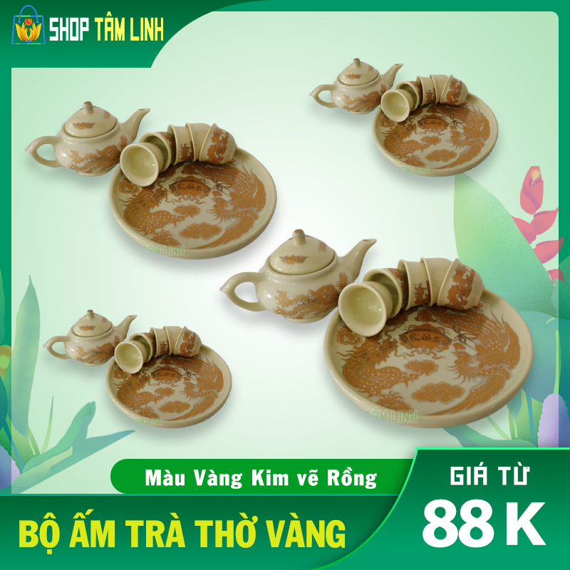 Ấm chén đồ thờ cúng gốm sứ Bát Tràng cao cấp vẽ vàng men ngà Shoptamlinh