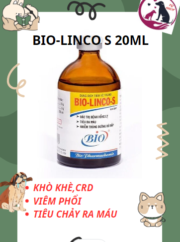 [HCM]BIO-LINCO S Chai 20ml. Dùng cho gà đá bị ho khò khè. Chó mèo têu chảy ra máu. Bệnh hồng lỵ trên heo