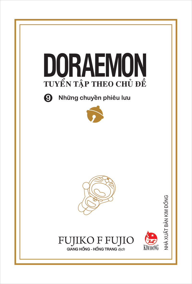 Kim Đồng - Doraemon tuyển tập theo chủ đề - Tập 9 - Những chuyến phiêu lưu