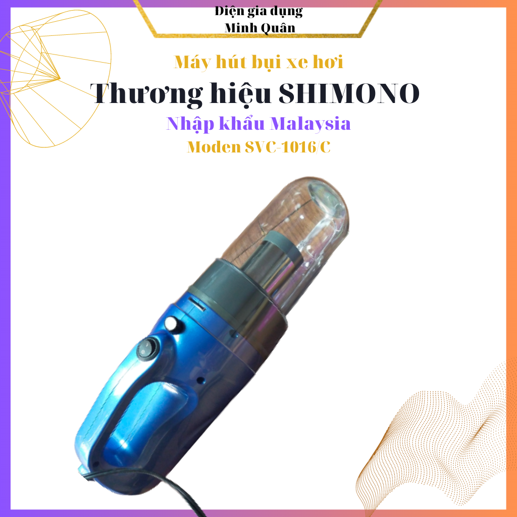 Máy hút bụi  xe hơi Shimono SVC1016-C hàng chính hãng , bảo hàng 12 tháng