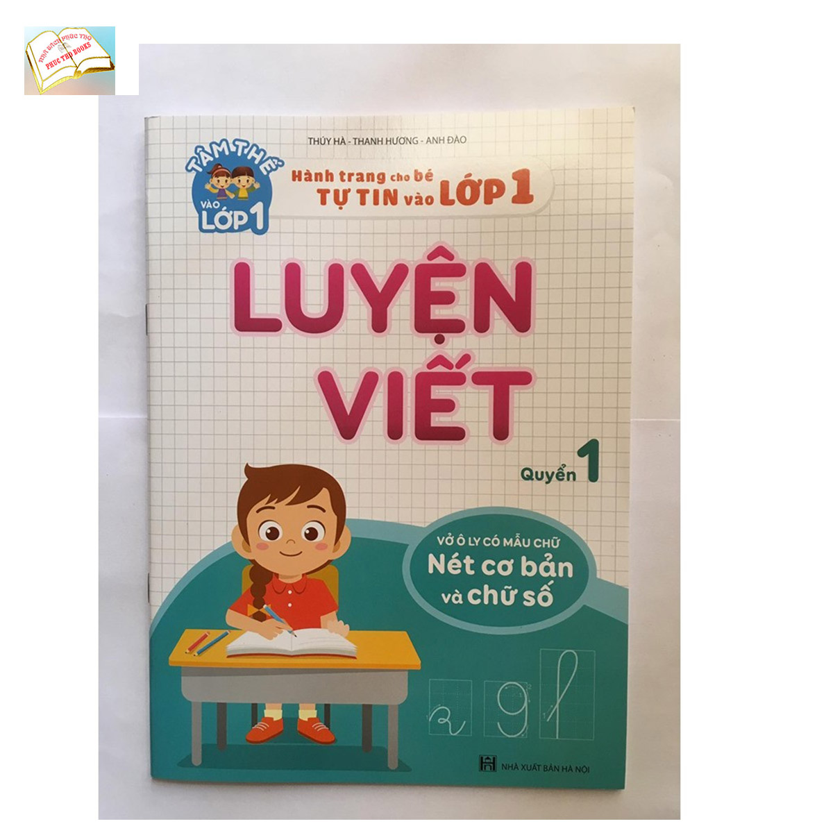 Hành Trang Cho Bé Tự Tin Vào Lớp 1 - Luyện Viết (Quyển 1)