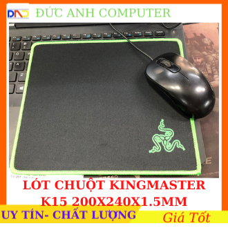 Lót chuột K15 KINGMASTER 200*240*1.5MM- Khâu Viền- Chống Trợt- Chất Vải Dày Dặn