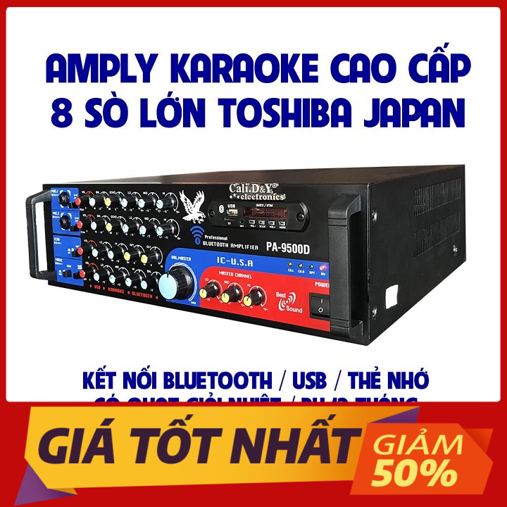 Ampli toshiba japan 8 sò lớn cali.d&y pa-9500d - ampli karaoke nghe nhạc gia đình kết nối bluetooth usb thẻ nhớ