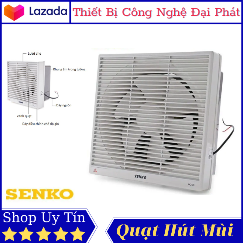 Quạt Hút Mùi SENKO H250 Quạt Treo Tường Hút Và Thông Gió 2 Chiều Nhà Bếp , Nhà Vệ Sinh