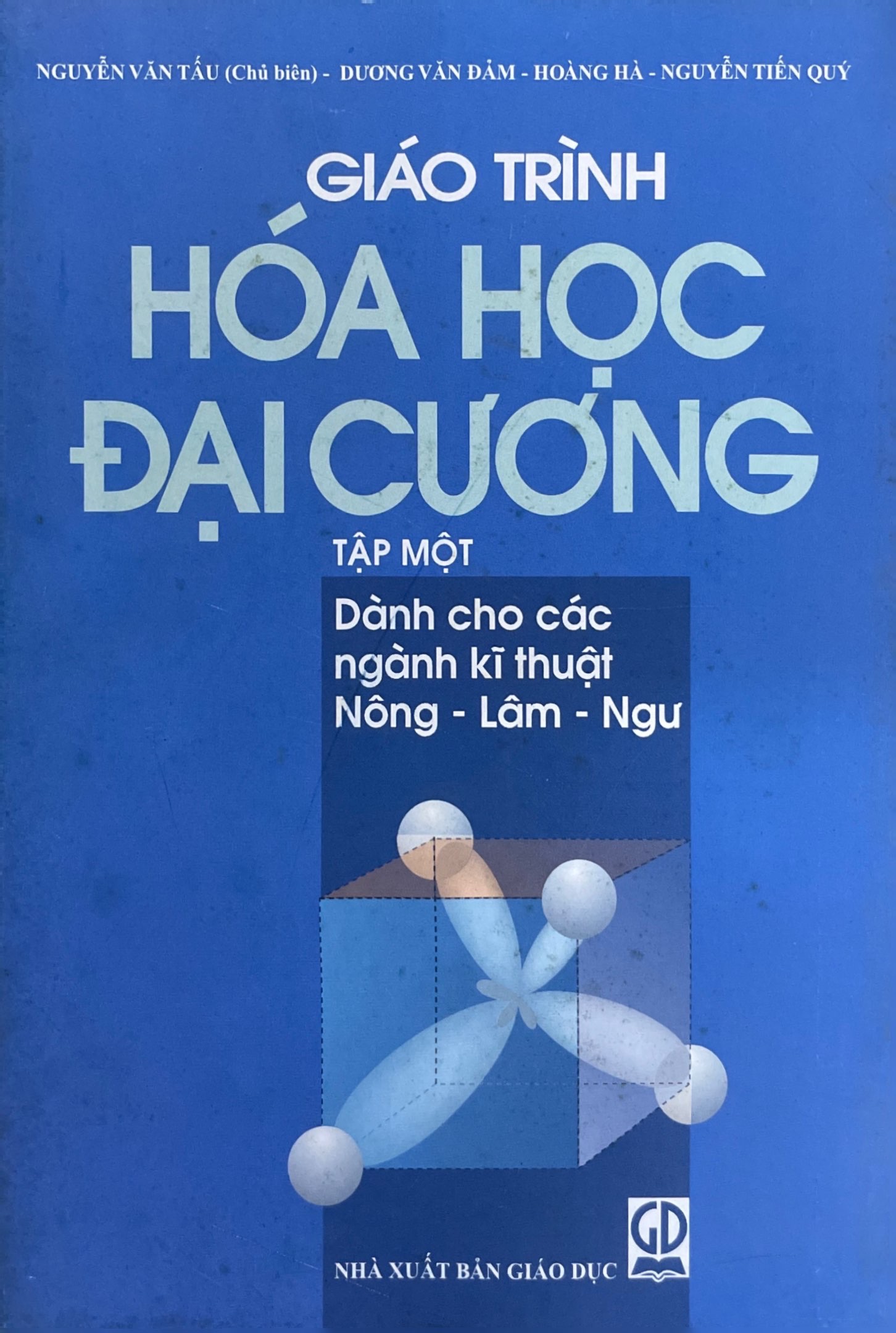 Giáo trình Hóa học đại cương tập 1 - Dành cho các ngành kĩ thuật Nông - Lâm - Ngư