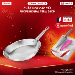 [SIÊU SALE HÈ 20H 4-7.5] Chảo Inox 18/10 cao cấp Professional Tefal B9210655 28cm