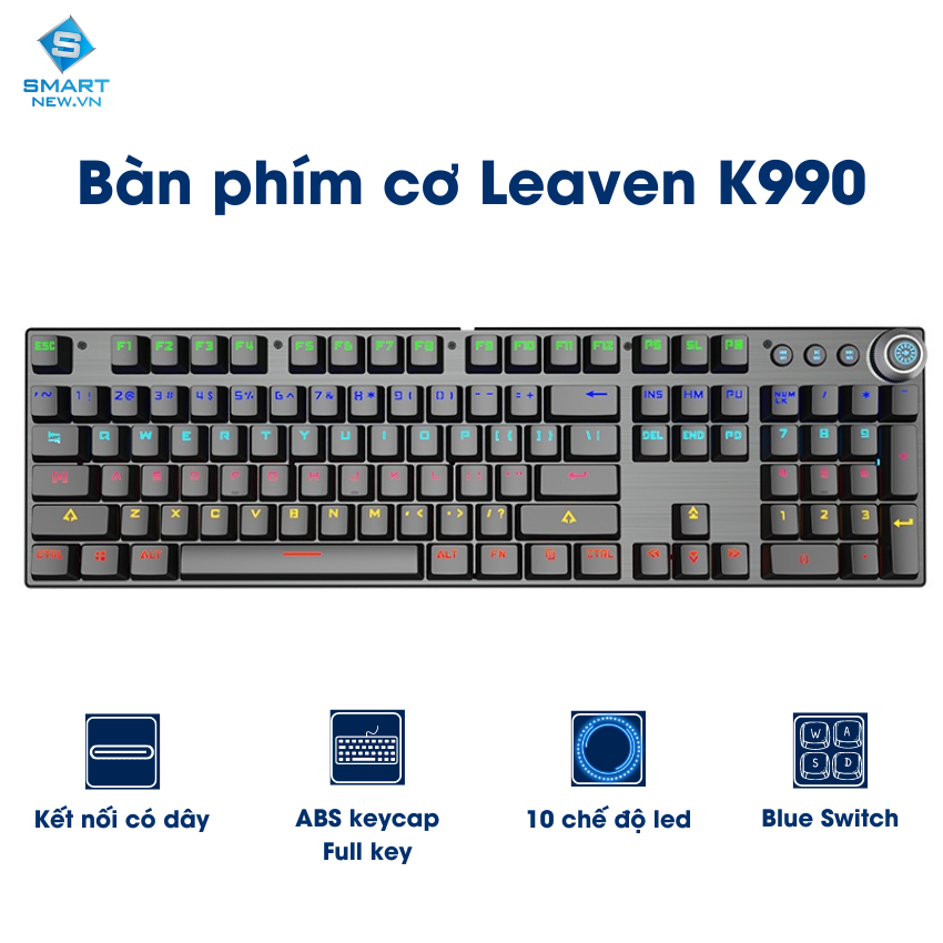 Bàn phím cơ Gaming Leaven K990 - LED RGB - chống nước - chống bụi - Blue Switch