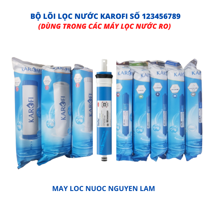 (HCM) Bộ Lõi Lọc Nước KAROFI Số 123456789-(Dùng Trong Các Máy Lọc Nước RO)