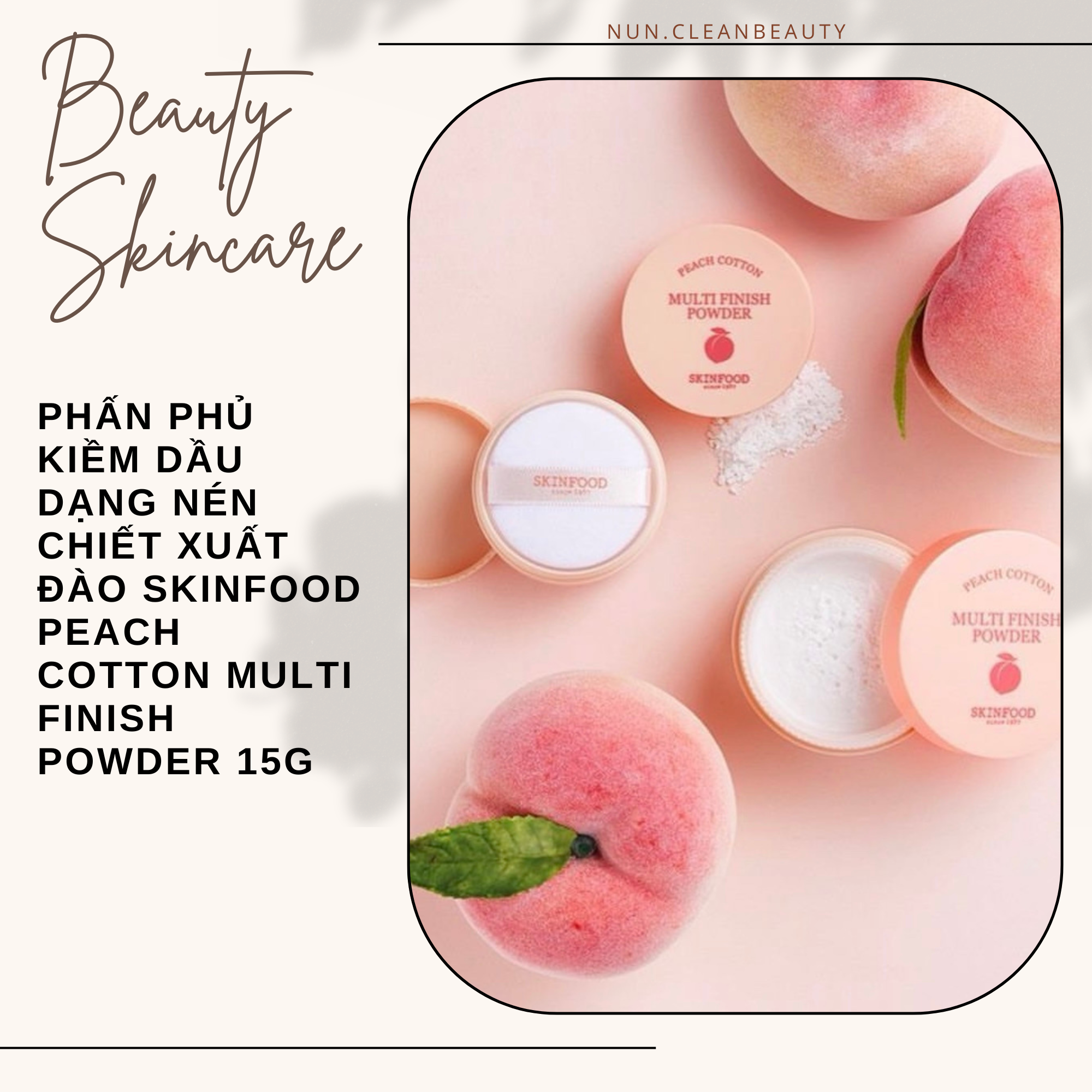 Phấn phủ kiềm dầu dạng nén chiết xuất đào Peach Cotton Multi Finish Powder 15g - nun.cleanbeauty