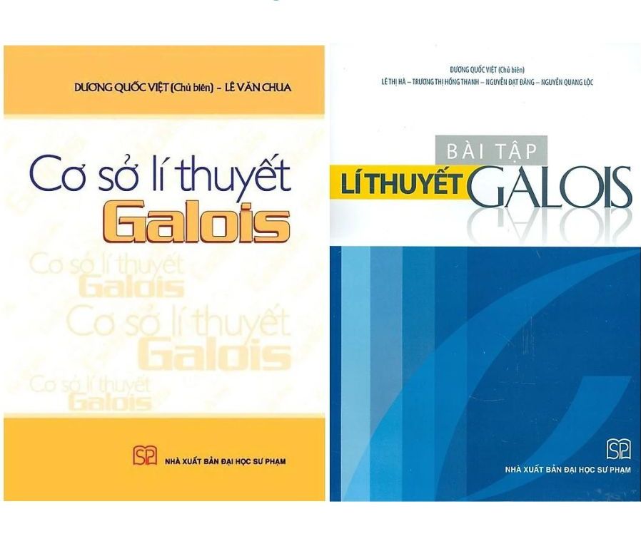 Cơ sở lí thuyết Galois và Bài tập lí thuyết Galois - Nhà sách Học Liệu