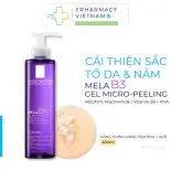 Gel Rửa Mặt LA ROCHE-POSAY Mela B3 Gel Micro Peeling Giúp Hỗ Trợ Mờ Thâm, Đều Màu Da 200ml