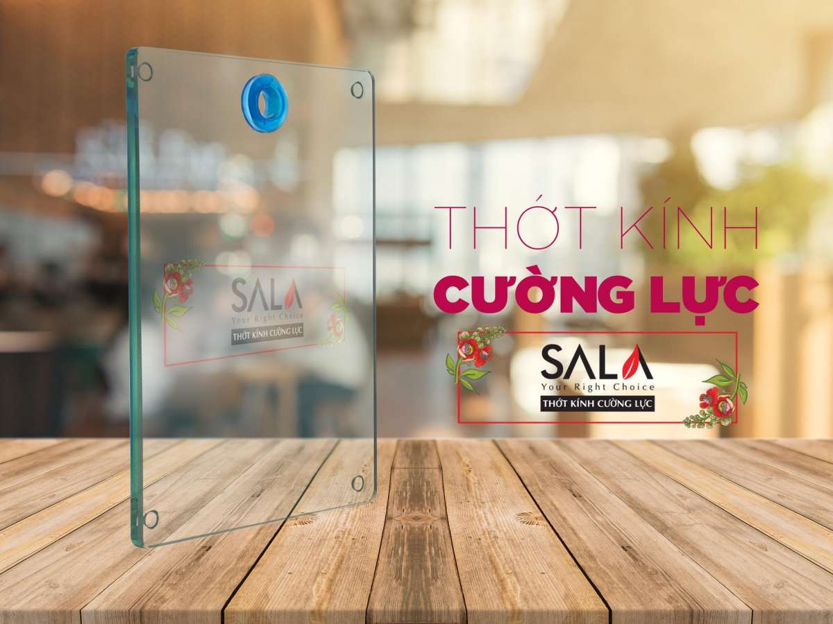 Thớt kính cường lực sala chống rơi vỡ hàng loại 1
