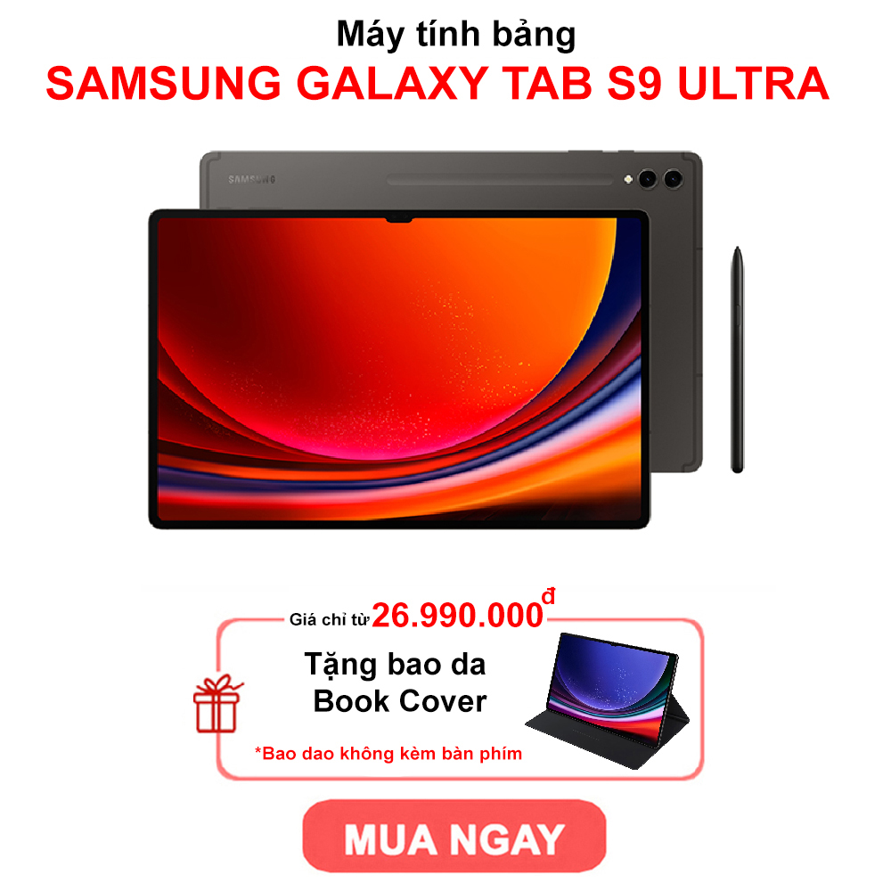 [Galaxy Tab S9 Ultra] Máy tính bảng Samsung Galaxy Tab S9 Ultra - Tặng bao da