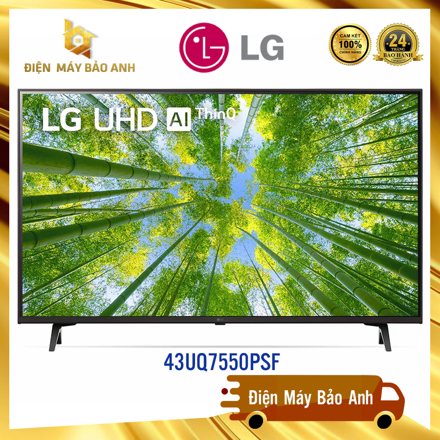 Tivi LG 43 inch 43UQ7550PSF 43UQ7550 4K UHD -Mới 2023, chính hãng, bảo hành 24 tháng