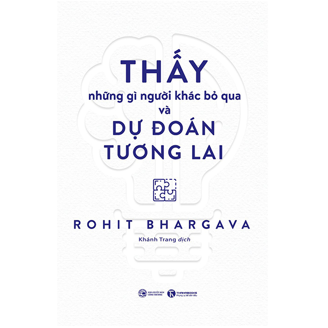 Thấy những gì người khác bỏ qua và dự đoán tương lai