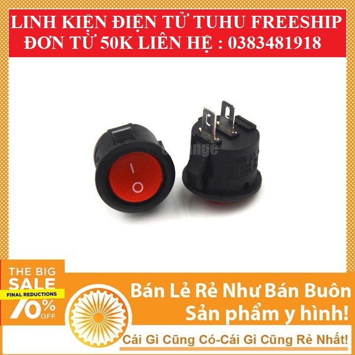 Công tắc tròn 3a 220vac-250vac linh kiện điện tử tuhu 3m