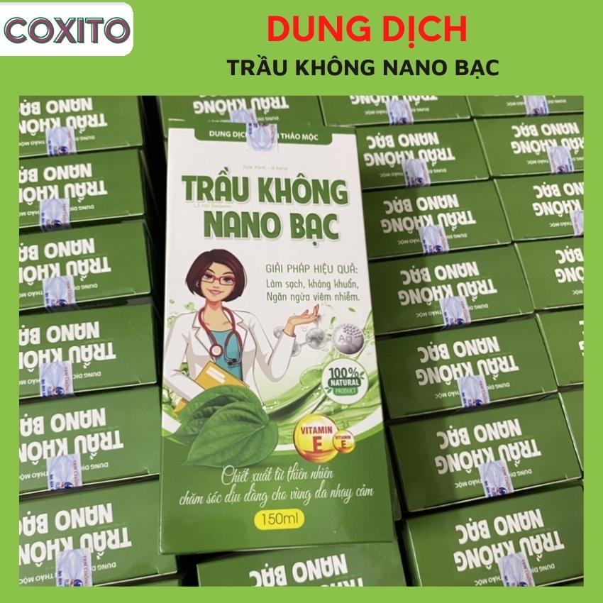 Dung dịch vệ sinh thảo mộc Trầu không Nano bạc làm sạch, kháng khuẩn, ngăn ngừa viêm ngứa - COXITO