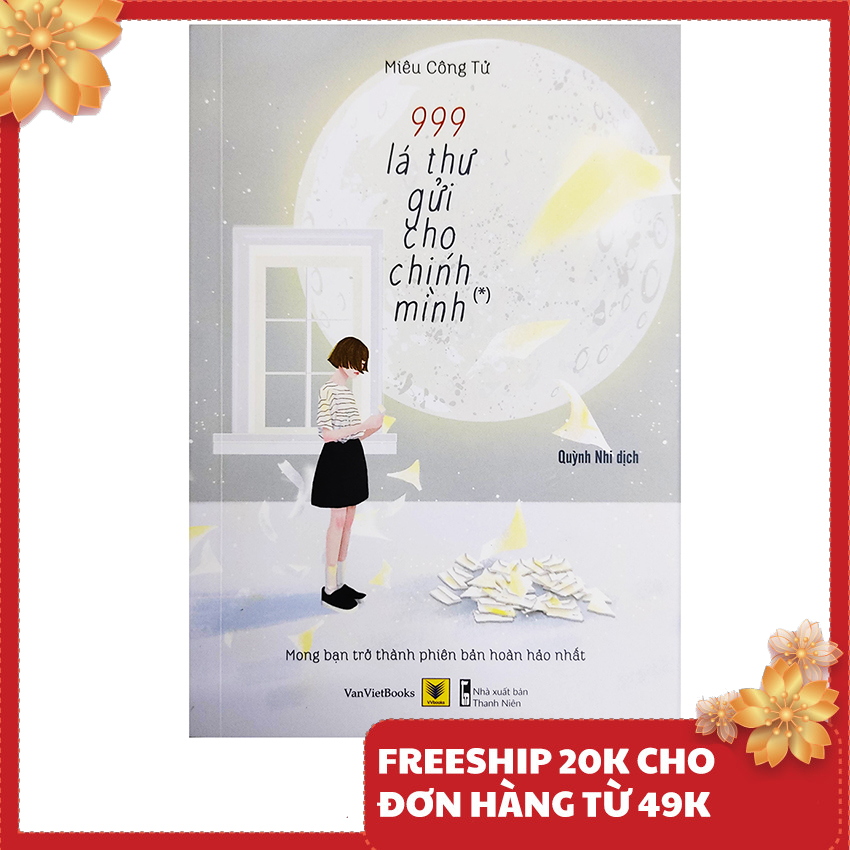 Sách - 999 Lá Thư Gửi Cho Chính Mình Tập 1