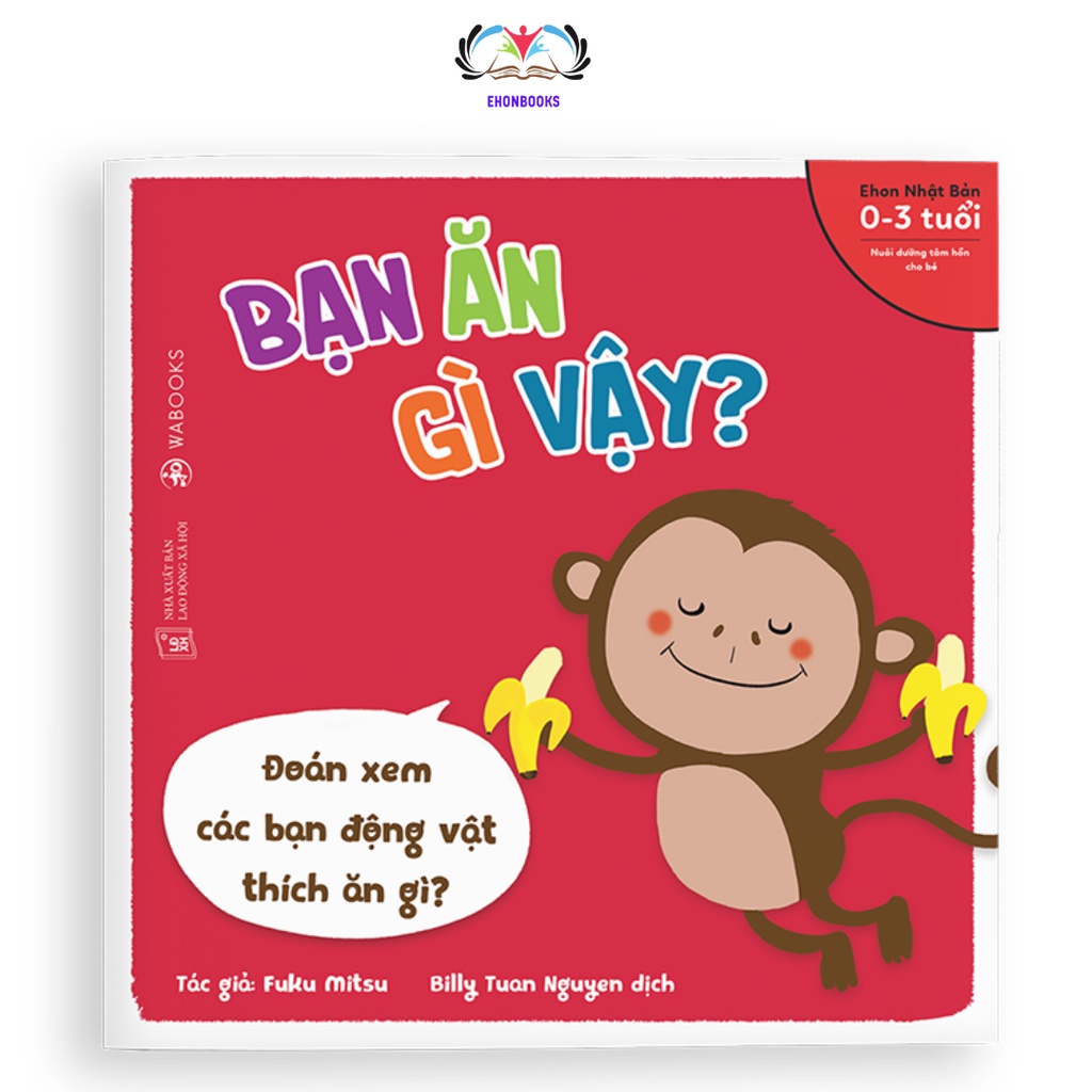 Sách ehon cho bé 0 - 3 tuổi - ehon nhật bản bạn ăn gì vậy wabooks