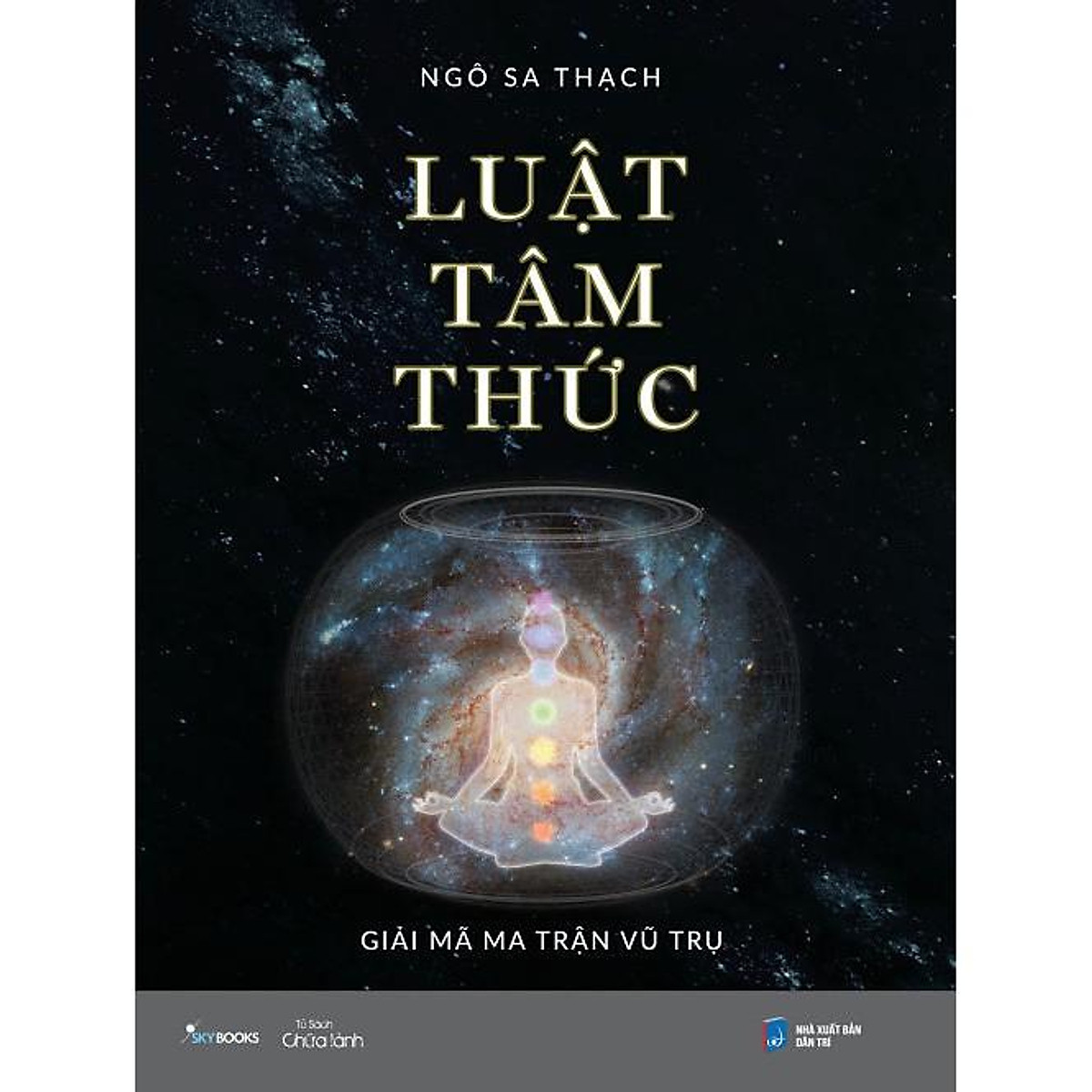Sách - Luật Tâm Thức – Giải Mã Ma Trận Vũ Trụ (SB35)