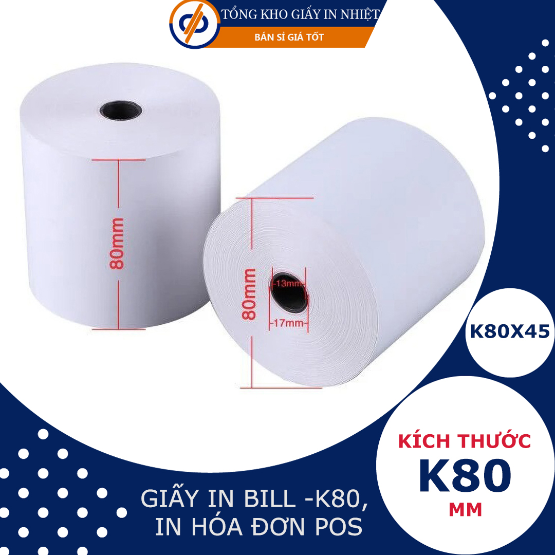 Giấy in hóa đơn k80 - dp23 - k80x45, k80x80