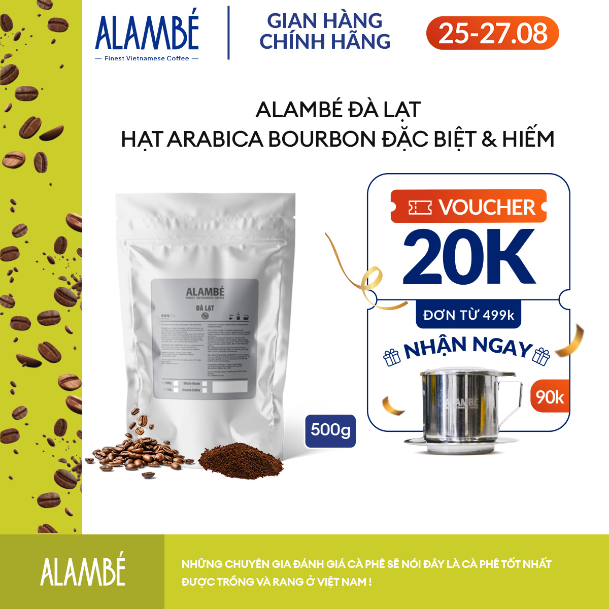 Specialty Coffee -ALAMBÉ Đà Lạt 500g - Cà phê rang xay/nguyên hạt Arabica Bourbon, vị chua ngọt trái cây chín, hương hoa, thảo mộc, hậu ngọt dịu