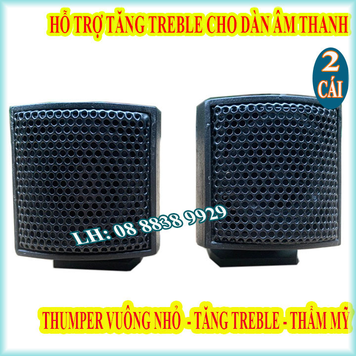 Cặp loa siêu treble thumper thạch anh vuông nhỏ - giá 2 chiếc