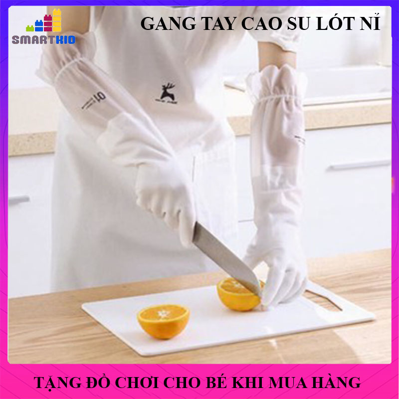 Găng Tay Cao Su Dài Tay Siêu Dai Siêu Bền, Lót Nỉ Có Chun Chống Tuột, Gang Tay Rửa Bát Giữ Ấm