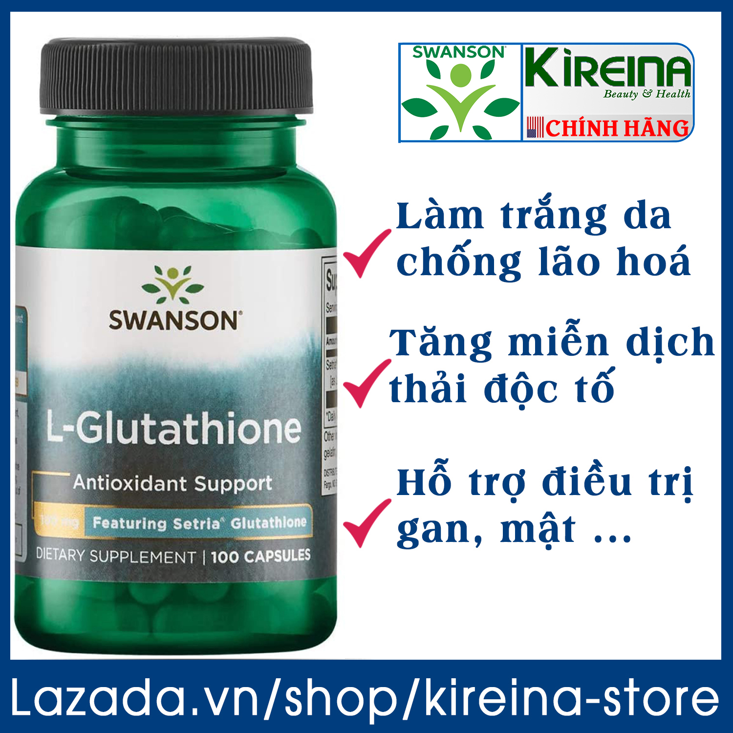 Viên uống Swanson L-Glutathione trắng da chống lão hóa và tăng cường hệ miễn dịch 100 viên