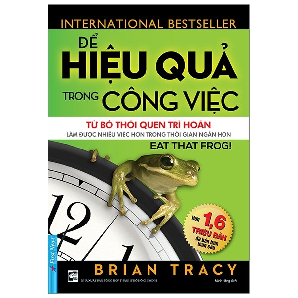 Sách First News - Để hiệu quả trong công việc