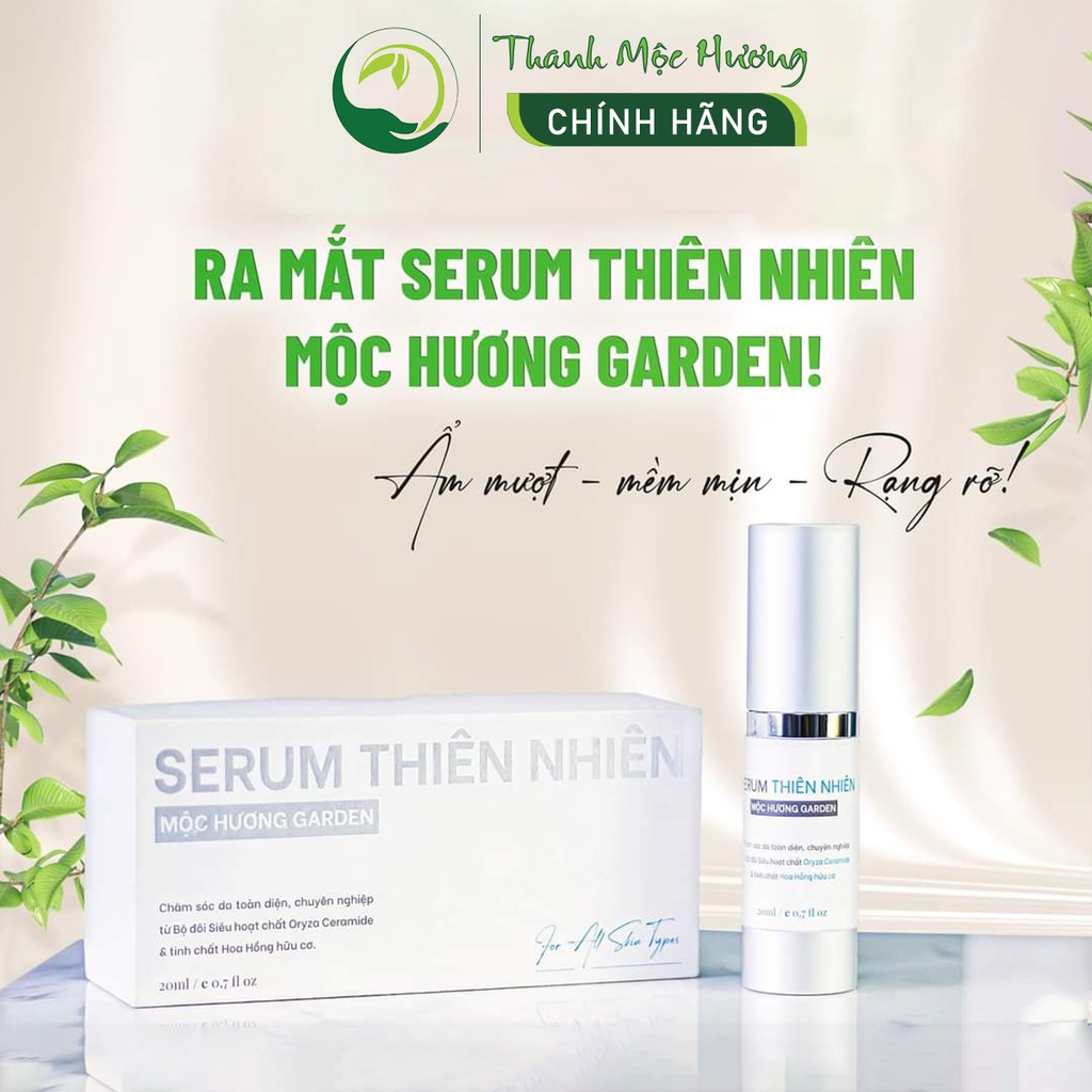 Serum Dưỡng Da Thiên Nhiên Mộc Hương Garden Thanh Mộc Hương Mờ Nám Tàn Nhang 20ml