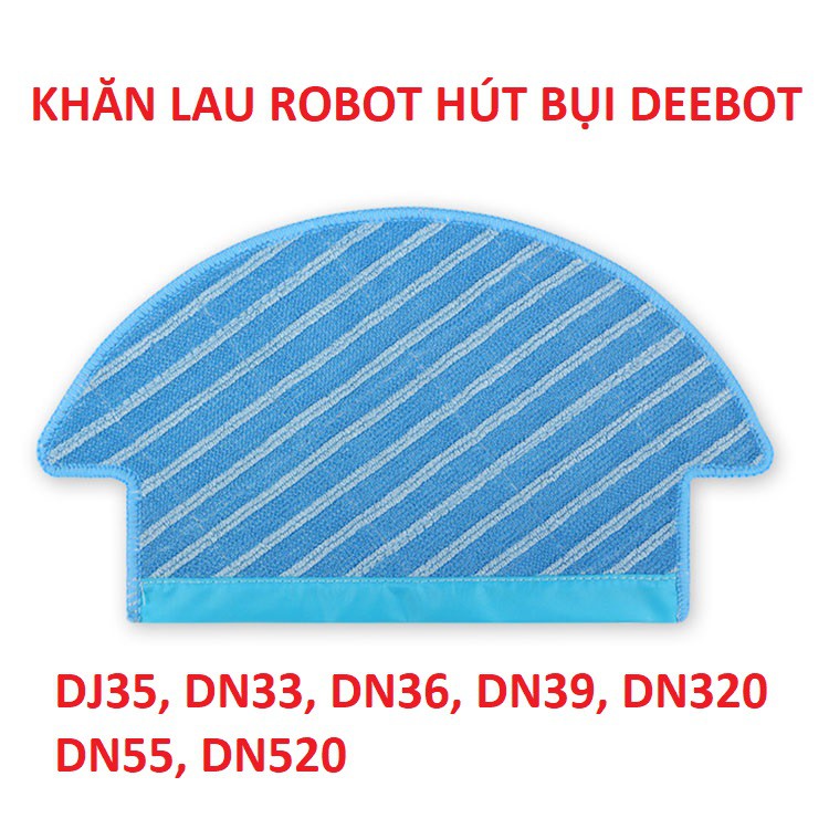 Khăn lau robot hút bụi Ecovacs Deebot .DN,33,DN55,DJ35.....