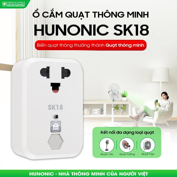 Ổ Cắm Quạt Thông Minh HUNONIC SK18 – Biến Quạt Thường Thành Quạt Thông Minh - BH 12 tháng 1 đổi 1