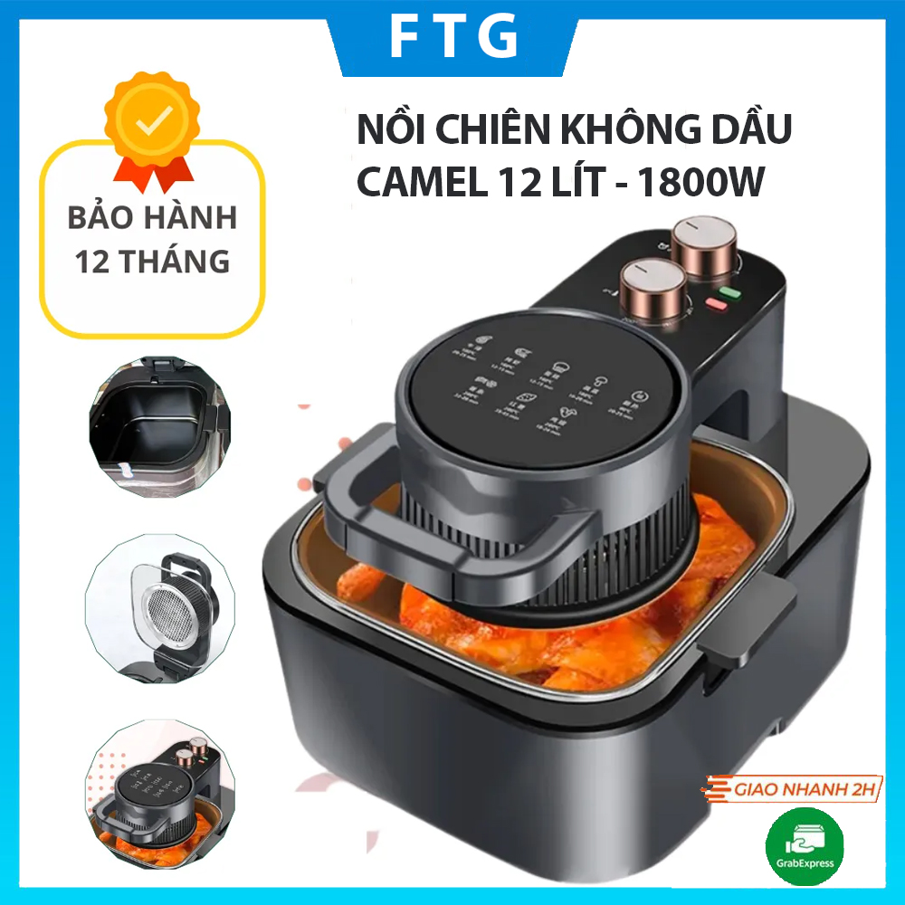 Nồi chiên không dầu Camel 12 Lít có mặt kính kiểm soát nướng, chiên nguyên con gàn 5kg, kiểu mẫu mới nhất 2023 - Bảo hành 12 tháng