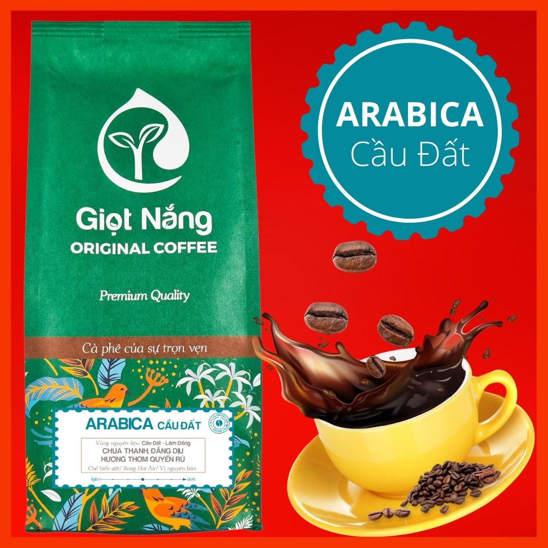Cà phê Arabica Cầu Đất, cafe rang xay nguyên chất, cà phê phin ngon vị đắng dịu chua thanh thơm nồng từ Nông Sản Giọt Nắng