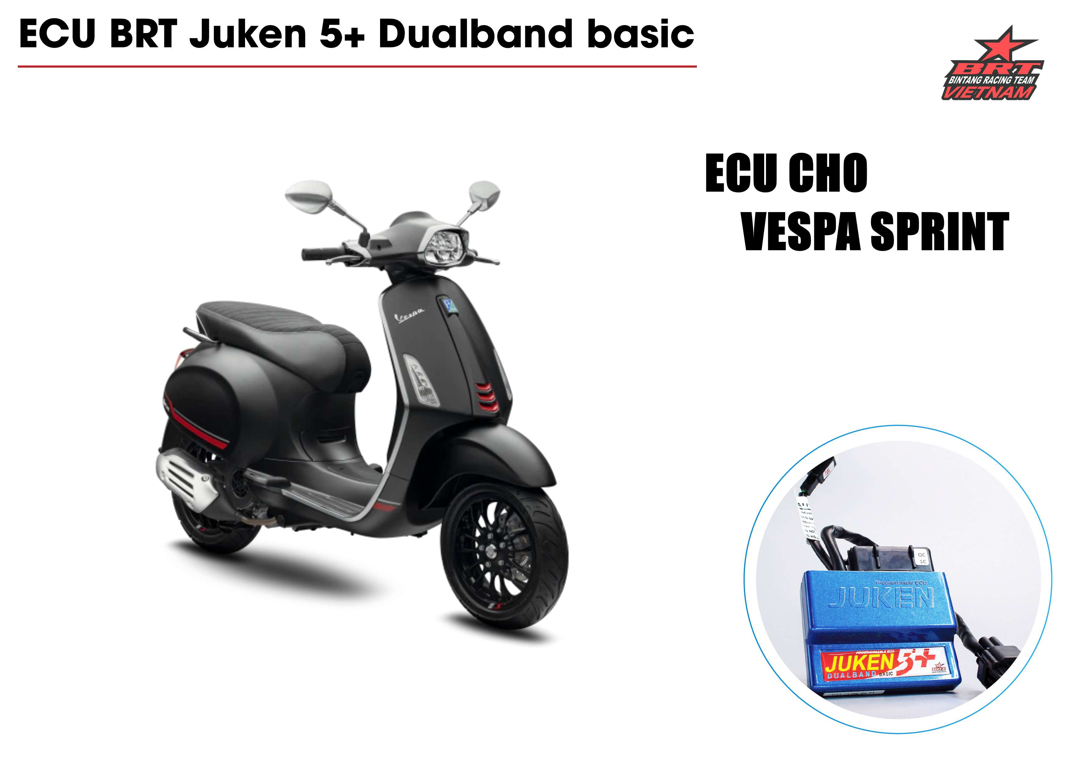 ECU BRT JUKEN 5 CHO XE VESPA SPRINT