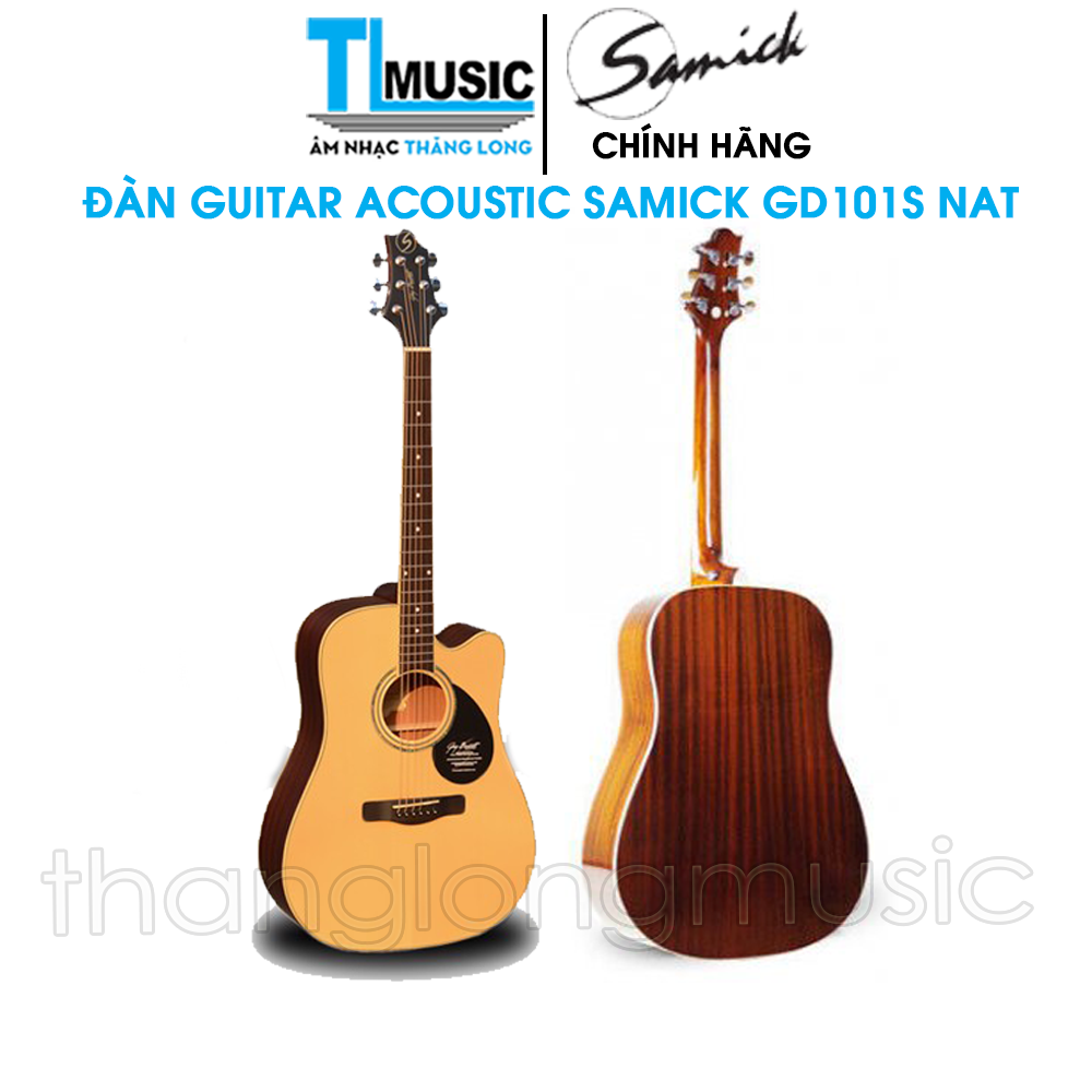 [Chính hãng] Đàn Guitar Acoustic Samick GD101S NAT ( GD101S NAT ) Top Solid ( Gỗ Nguyên Tấm ) - Thăng Long Music