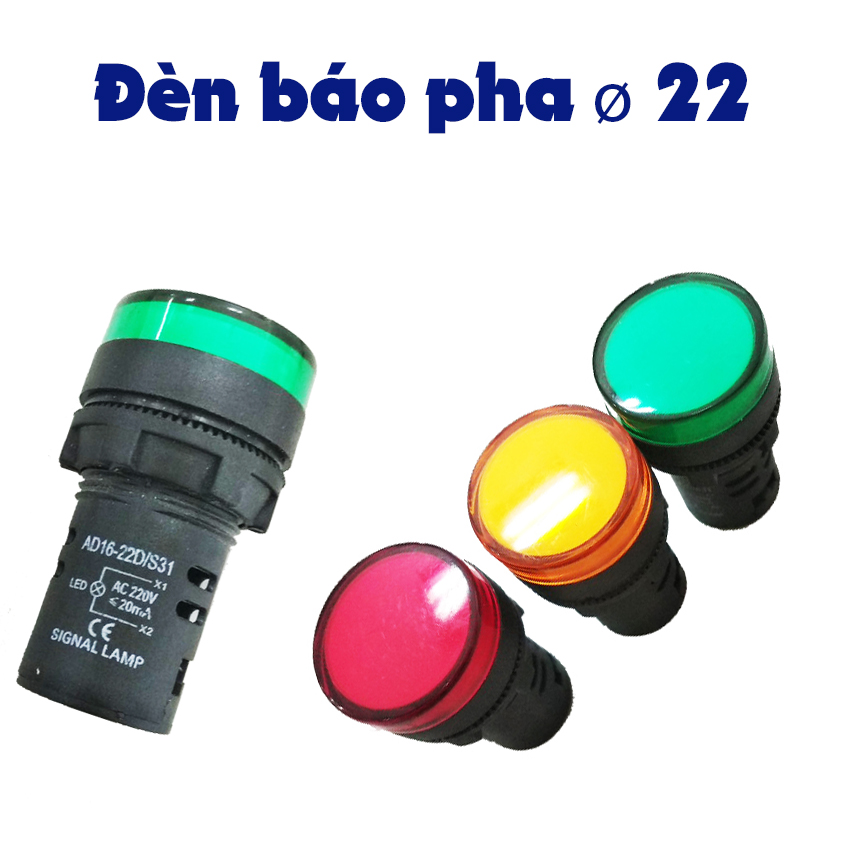 Đèn báo pha phi 22, 220V, xanh, đỏ, vàng; Đèn báo pha tủ điện; Indicator light; Pilot lamp