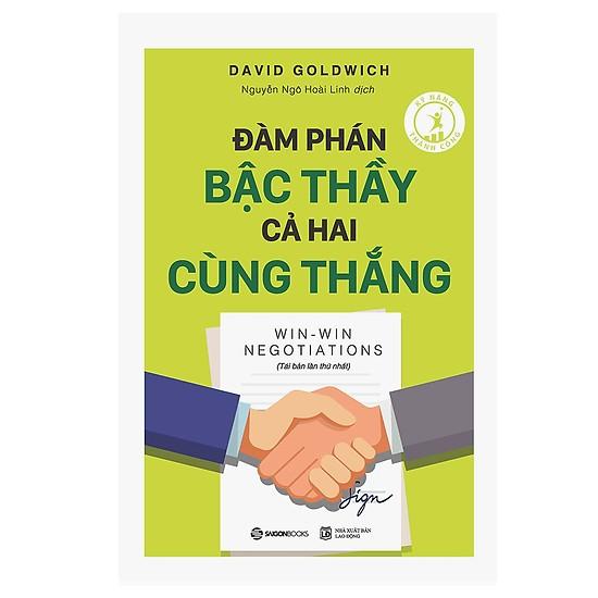 Đàm phán bậc thầy, cả hai cùng thắng - Tác giả: David Goldwich